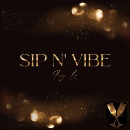 Album cover of Sip N' Vibe