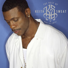 Album cover of The Best of Keith Sweat: Make You Sweat