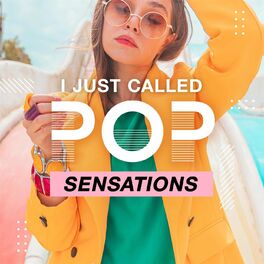 Album cover of I Just Called - Pop Sensations