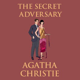 Album cover of The Secret Adversary - Tommy and Tuppence Mysteries 1 (Unabridged)