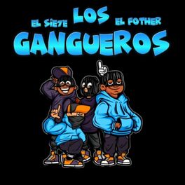 Album cover of LOS GANGUEROS (LOS GANGUERO)