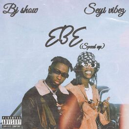 Album cover of EBE (speed up) (feat. Seyi vibez)