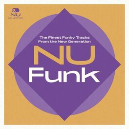 Album cover of Nu Funk: The Finest Funky Tracks From the New Generation
