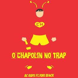 Album cover of O Chapolin no Trap
