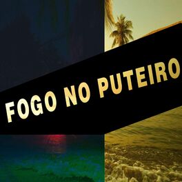 Album cover of Fogo no Puteiro
