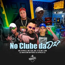 Album cover of No Clube da Dz7