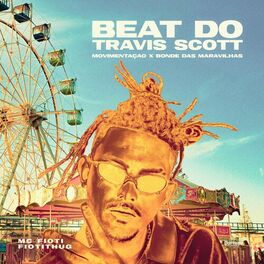 Album cover of Beat Do Travis Scott - Movimentaçao - Bonde Das Maravilhas