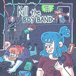 Album cover of Kill the Boy Band EP
