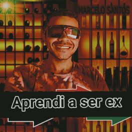 Album cover of Aprendi a Ser Ex