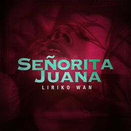 Album cover of Señorita Juana
