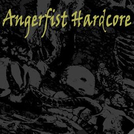 Album cover of Angerfist Hardcore (The Latest Hardcore, Frenchcore & Terror)
