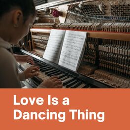 Album cover of Love Is a Dancing Thing