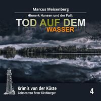 Peter Kirchberger - Krimis Von Der Küste Teil 4 - Tod Auf Dem Wasser ...