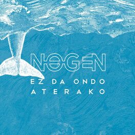 Album cover of Ez da Ondo Aterako