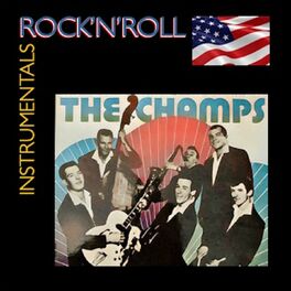 Album cover of Rock'n'Roll Instrumentals · The Champs