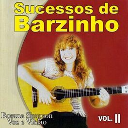 Album cover of Sucessos de Barzinho, Vol. 2 (Rosana Simpson Voz e Violão)