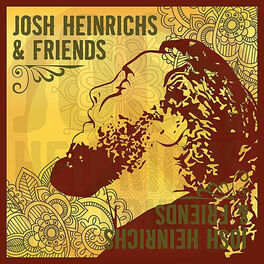 Album cover of Josh Heinrichs & Friends