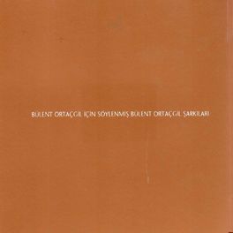 Album picture of Bülent Ortaçgil İçin Söylenmiş Bülent Ortaçgil Şarkıları, Vol. 1