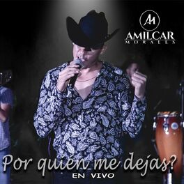 Amilcar Morales - El Paquetero (En Vivo): lyrics and songs | Deezer