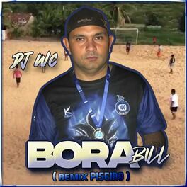 Album cover of Bora Bill (Remix Piseiro)