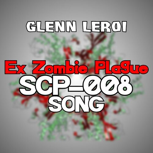 Glenn Leroi – SCP-106 Song Lyrics