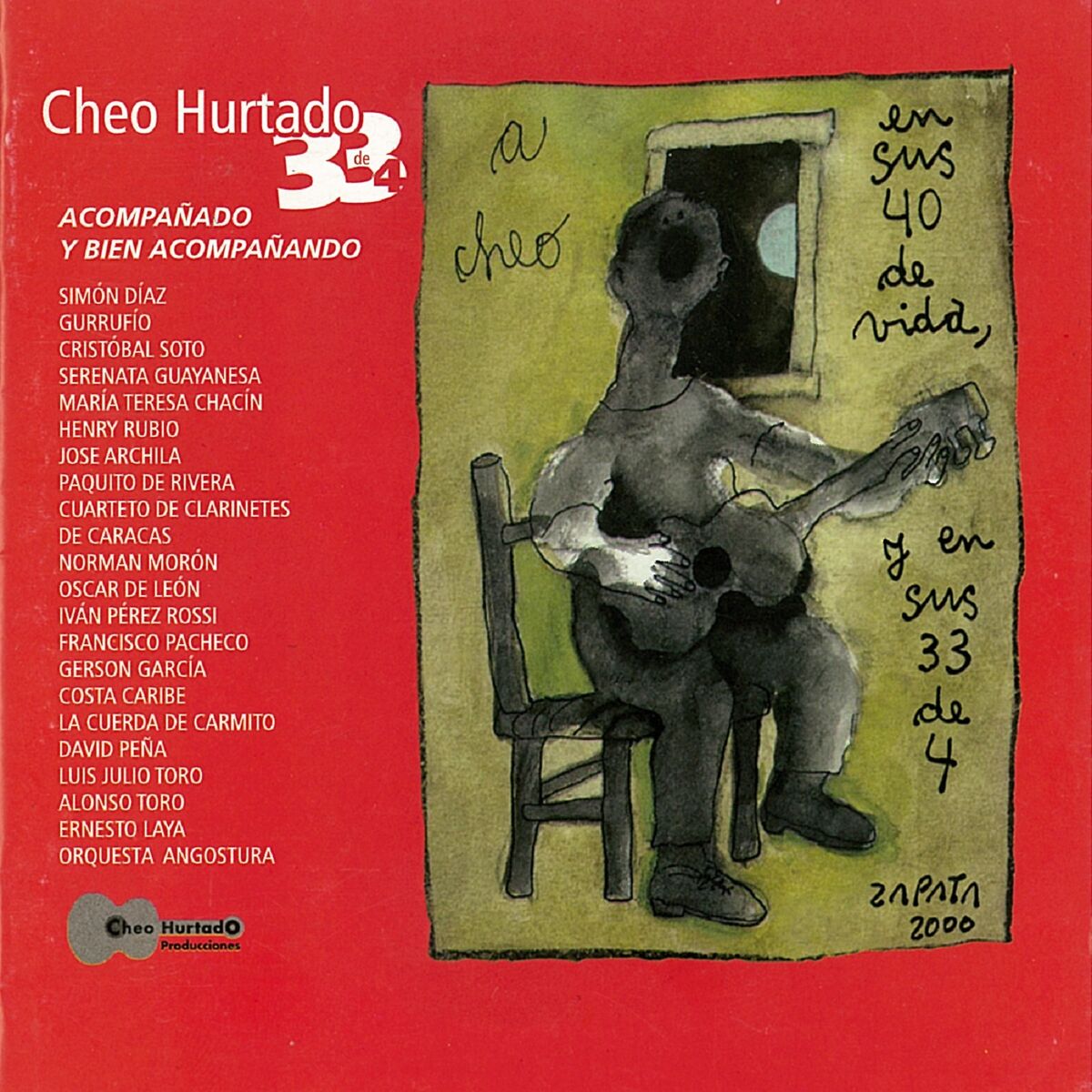 Cheo Hurtado - Acompañado Y Bien Acompañado: lyrics and songs | Deezer
