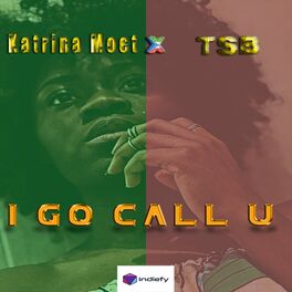 Album cover of I Go Call U