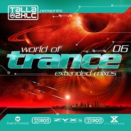 Album cover of World Of Trance 06 (Extended Mixes)