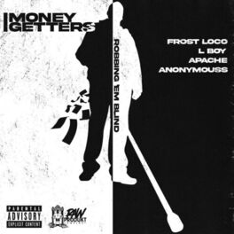 Album cover of Money Getters (feat. L-Boy, Apache & AnonymouSS)