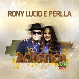 Album cover of Acústico Fm o Dia com Rony Lucio e Perlla (Acústico)