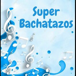 Album cover of Super bachatazos