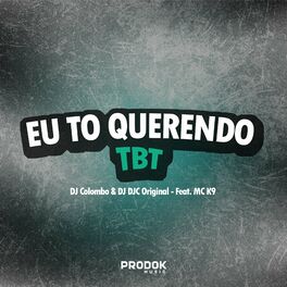 Album cover of Eu To Querendo Tbt