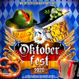 Album cover of Oktoberfest 2020 (Wiesn 2020 Schlager Party Hits - Ein Prosit der Gemütlichkeit von München bis Fürstenfeld Suffia un