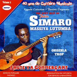 Album cover of The Very Best of Poète Simaro Massiya Lutumba, Vol 2: Okozela Trop, Faute Ya Commerçant