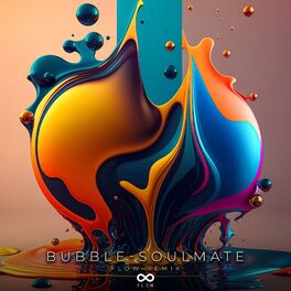 Album cover of Bubble – Soulmate (Flow Remix)