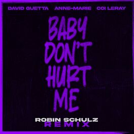 Album cover of Baby Don't Hurt Me (Robin Schulz Remix)