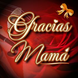 Album cover of Gracias Mamá