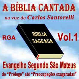 Album cover of A Bíblia Cantada Na Voz de Carlos Santorelli, Vol. 1