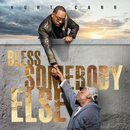 Album cover of Bless Somebody Else