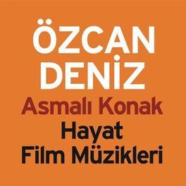 Album cover of Asmalı Konak (Hayat Film Müzikleri)