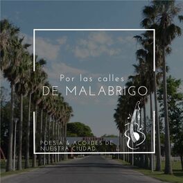 Album cover of Por las Calles de Malabrigo, Poesía y Acordes de Nuestra Ciudad