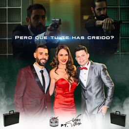 Album cover of Pero Que Tu Te Has Creído