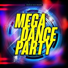 Album cover of Mega Dance Party