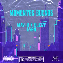 Album cover of Momentos Buenos (feat. May-D, Blest & Lyon)