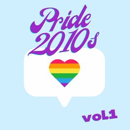 Album cover of Pride 2010s Vol. 1