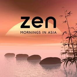 Album cover of Zen Mornings In Asia: Feel Free For the Day