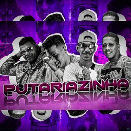 Album cover of Putariazinha (Brega Funk)
