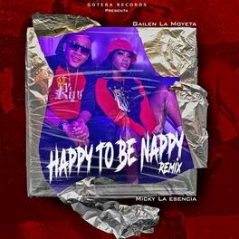 Album cover of Happy To Be Nappy (Remix)