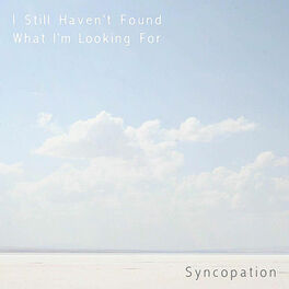 Album cover of I Still Haven't Found What I'm Looking For