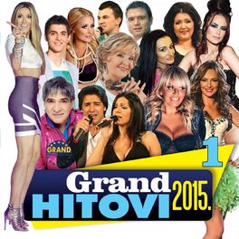 Album cover of Grand Hitovi 2015, Vol. 1